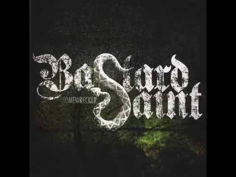Bastard Saint - Homewrecker (Full Album)