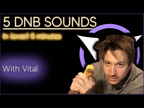 5 DNB Sounds In (Over) 5 Minutes - With Vital
