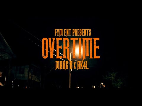 DJ Marc B & AK4L - Overtime (Official Video)