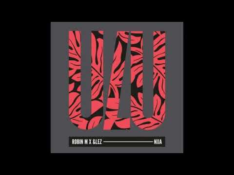 Robin M X &lez – Nija/Original Mix/