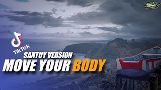 Download lagu Move Your Body ( DJ Topeng Bootleg ) mp3