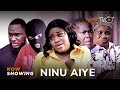 Ninu Aiye Latest Yoruba Movie 2023 Drama | Kiki Bakare | Victoria Kolawole | Mariam Godwin