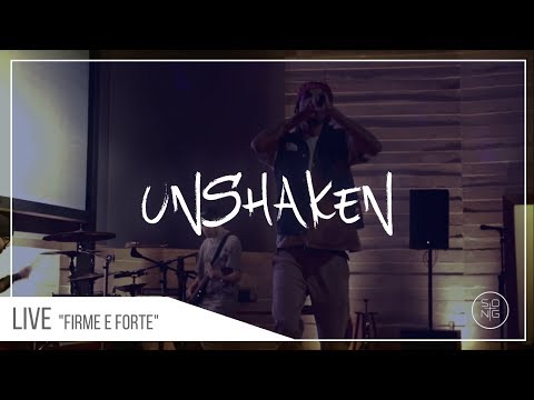 Live :: Unshaken "Firme e Forte"