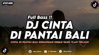 Download lagu DJ CINTA DI PANTAI BALI (CINTA DI PANTAI BALI KENANGAN INDAH YANG TLAH TERJADI) FULL BASS mp3 Download lagu DJ CINTA DI PANTAI BALI (CINTA DI PANTAI BALI KENANGAN INDAH YANG TLAH TERJADI) FULL BASS mp3