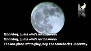 Moon dog with lyrics