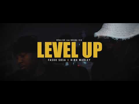 FASKO SOSA X KING MARLEY - LEVEL UP  (Clip Officiel)