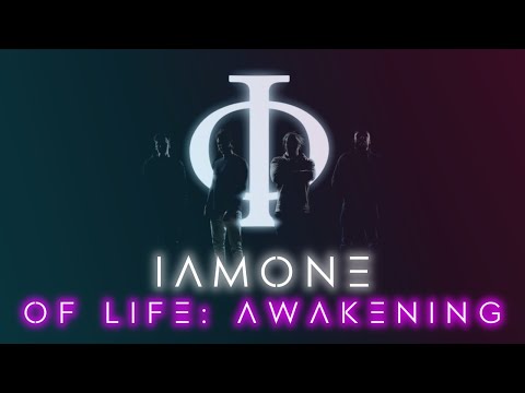 ΙAMONE - Of Life: Awakening (Official Music Video)