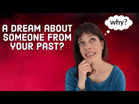 When You Dream Of Someone You Haven't Seen In Years