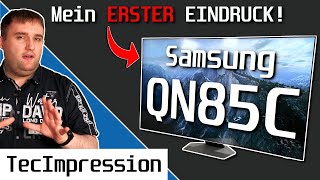 Samsung QN85C Neo QLED-TV: Erster Blick auf Design, Anschlüsse und Bildqualität! | Überraschend!