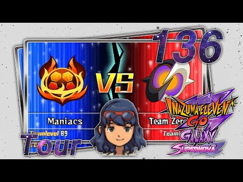 Inazuma Eleven GO: Galaxy: Supernova »Tour« Part 136 Maniacs vs. Team Zero (Rang S)