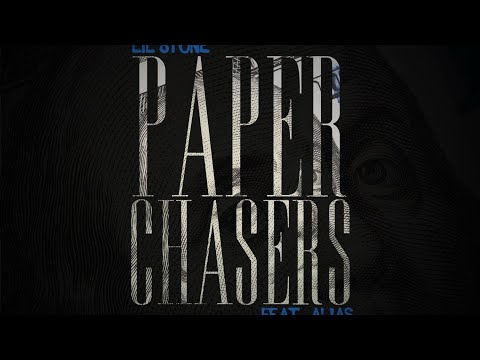 Paper Chasers Lil Stone x Alias