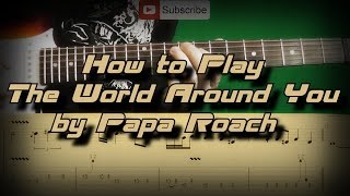 How To Play Papa Roach - The World Around You (Full Song) Как играть, Guitar lesson