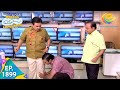 Taarak Mehta Ka Ooltah Chashmah - Episode 1899 - Full Episode