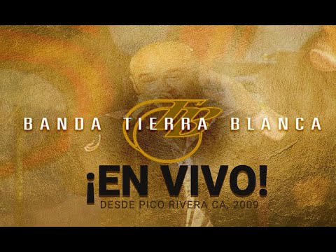 Banda Tierra Blanca - Concierto En Vivo! 2003