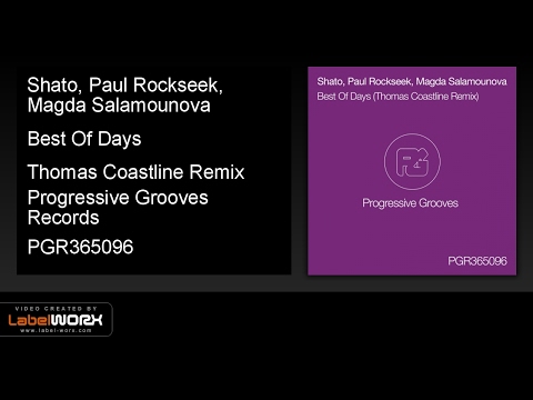 Shato, Paul Rockseek, Magda Salamounova - Best Of Days (Thomas Coastline Remix)