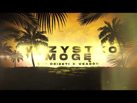 Rizi x Veason - Wszystko mogę prod.Granti