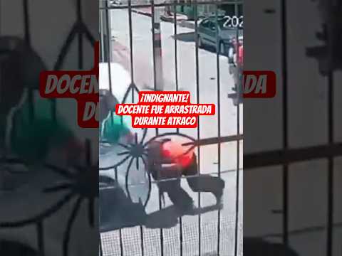 Docente fue arrastrada durante violento atraco en Soledad, Atlántico.