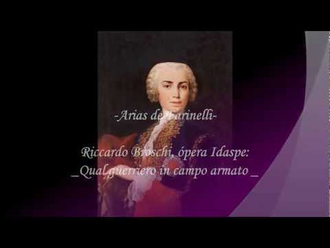 Farinelli, Riccardo Broschi ópera Idaspe: Qual guerriero in campo armato.