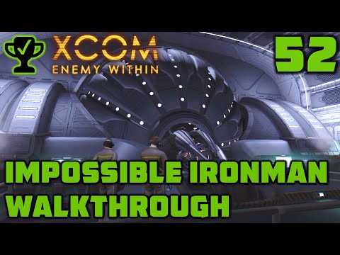 The Hyperwave Relay - XCOM Enemy Within Walkthrough Ep. 52 [XCOM Enemy Within Impossible Ironman]