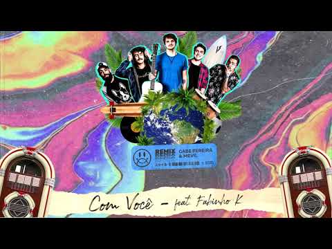 Voraz ft. Fabinho K - Com Você (Gabe Pereira & Mevil Remix) [Lyric Video]