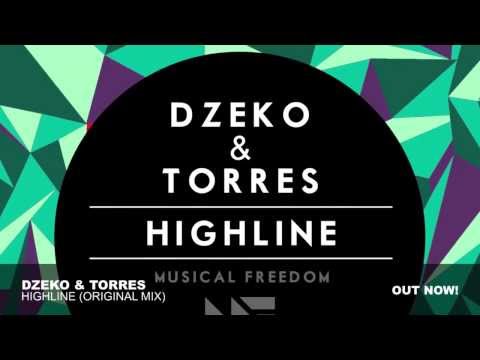 Dzeko & Torres - Highline (Original Mix)