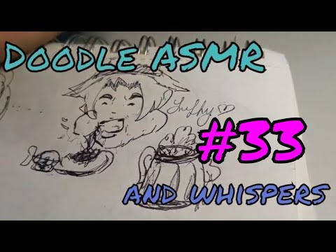 The Doodler #33 [ASMR] [Soft Voice] [Sleep ASMR] [Speed Art ASMR] [Roleplay]
