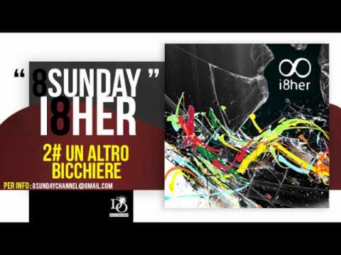 8Sunday - Un altro bicchiere