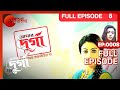Aamar Durga Bangla Serial Full Episode 8 Sanghamitra Talukdar Abhirup Zee Bangla