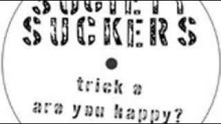 Society Suckers - Trick E