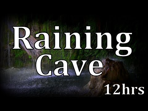 12hrs Raining Cave 