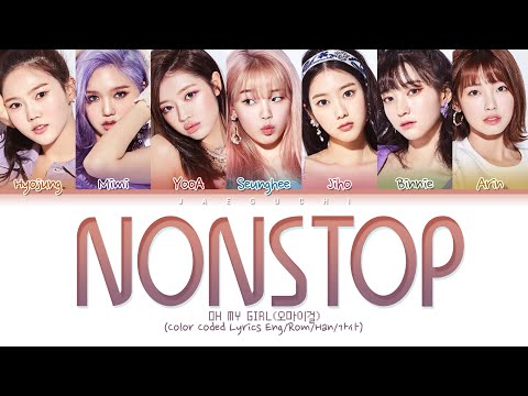 OH MY GIRL(오마이걸) "Nonstop (살짝 설렜어)" (Color Coded Lyrics Eng/Rom/Han/가사)