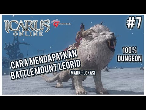 ICARUS ONLINE GEMSCOOL INDONESIA - CARA MENDAPATKAN / TAMING BATTLE MOUNT LEORID