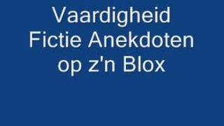 Vaardigheid - Fictie Anekdoten op z'n Blox