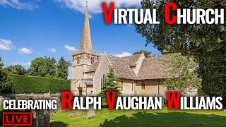 Download lagu 🎵 HYMNS and ORGAN MUSIC celebrating RALPH VAUGHAN WILLIAMS mp3