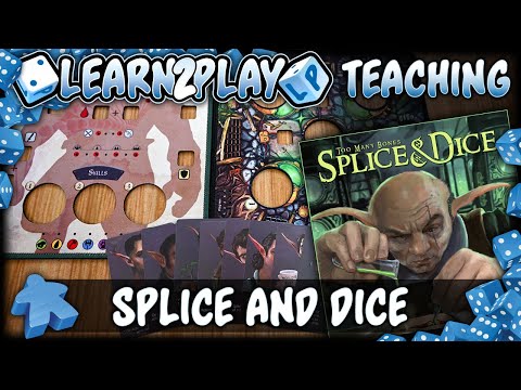Learn to Play Splice and Dice (NAP) TMB expansion