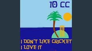 I Don&#39;t Like Cricket - I Love It (Dreadlock Holiday) (Live)