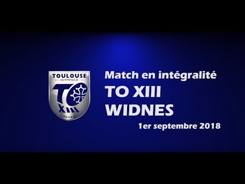 TO XIII v Widnes - Le match en intégralité - 01.09.2018