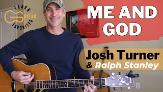 Me And God - Josh Turner &amp; Ralph Stanley | Guitar Lesson