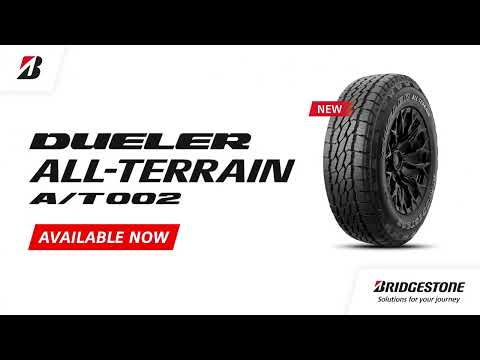 Meet the Dueler All Terrain A/T002: For off-road adventure and on-road comfort