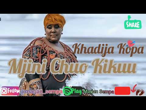 Taarab: Khadija Kopa – Mjini Chuo Kikuu . Audio