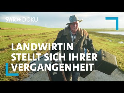 Sabines Reise - Vom Aufwachsen im Kinderheim, dem Leben als Landwirtin und dem Neubeginn | SWR Doku