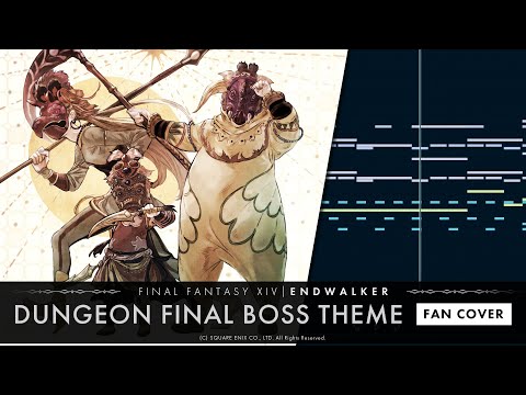 【FF14】ENDWALKER : Dungeon Final Boss Theme ( Fan Cover )
