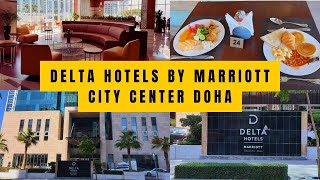 Delta Hotels by Marriott City centre doha | Staycation in Qatar