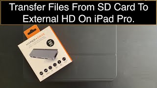 Transfer Files From iPad Pro To External Hard Drive