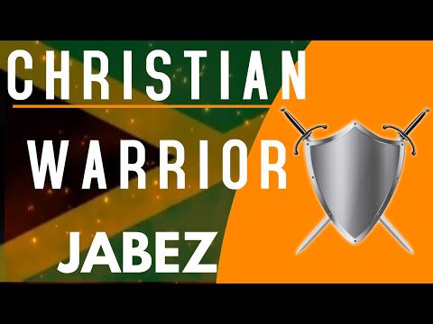 JABEZ  -  CHRISTIAN WARRIOR