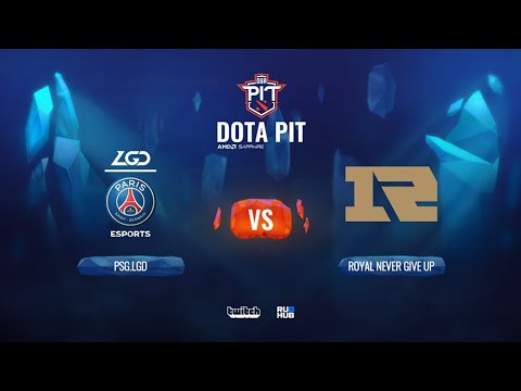 PSG.LGD vs Royal Never Give Up, Dota Pit China, bo3, game 1 [Adekvat & Mortalles]
