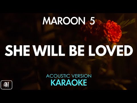 Maroon 5 - She Will Be Loved (Karaoke/Acoustic Version)