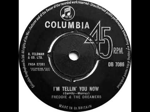 UK New Entry 1963 (165) Freddie & The Dreamers - I'm Tellin' You Now