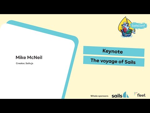 SC2021 - Keynote: The Voyage of Sails - Mike McNeil