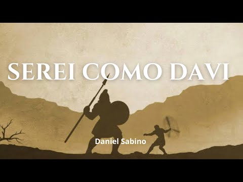 SEREI COMO DAVI - CCB Avulso | Daniel Sabino